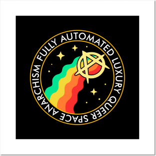 Fully Automated Luxury Queer Space Anarchism Posters and Art